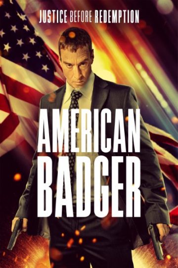 Download American Badger (2019) Dual Audio {Hindi-English} Movie 480p | 720p | 1080p BluRay ESubs